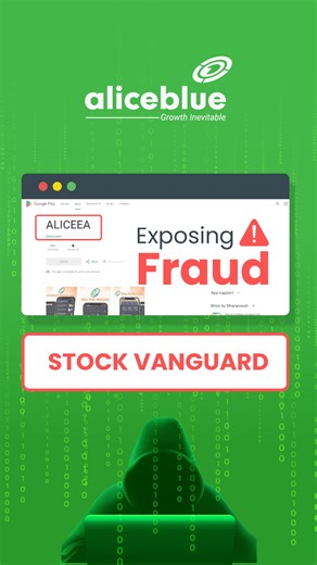 Ignore any promises of guaranteed returns linked to STOCK VANGUARD. Visit our official site for genuine updates: www.aliceblueonline.com If you notice anything unusual, please email us at askus@aliceblueindia.com. Disclaimer: https://lnkd.in/gJJDnvn2 #stocktrader #stockmarket #stockbroker #advisory #FraudAlert #fraudprevention #FraudAwareness | Alice Blue