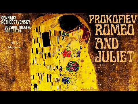 Prokofiev - Romeo and Juliet, Full Ballet (Ct.r.: Gennady Rozhdestvensky, Bolshoi Theatre Orchestra)