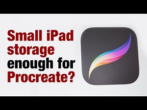 How much iPad storage do you need for Procreate?