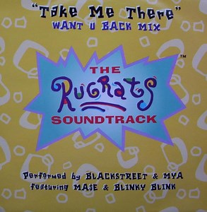 Blackstreet & Mya Featuring Ma$e & Blinky Blink - Take Me There