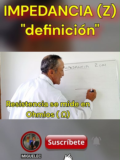 La Impedancia Eléctrica: Concepto y Aplicaciones Prácticas
