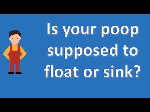 Is your poop supposed to float or sink ? | Health For All