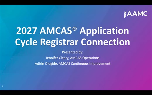 2027 AMCAS® Application Cycle Registrar Connection