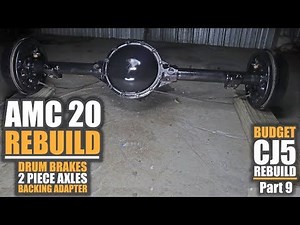 AMC 20 Tear Down & Rebuild | Drum Brake How To | Jeep CJ5 Project, Pt9