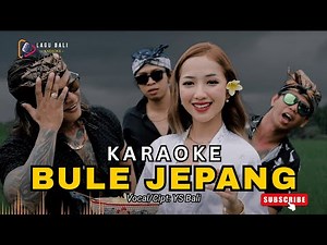 Karaoke Bule Jepang - YS Bali | Lagu Bali Karaoke