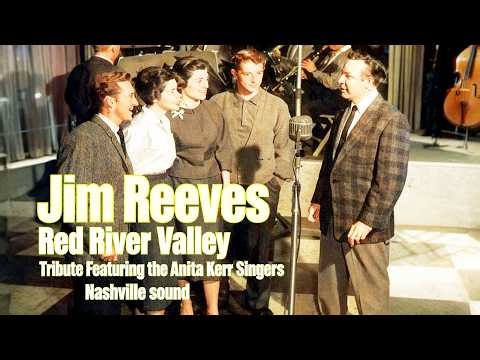 JIM REEVES Red River Valley | Tribute | Romantic Classic Country Nashville Sound 1960's