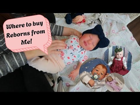 Where to Buy Reborns from Me!