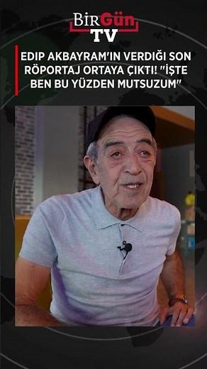 Edip Akbayram'ın verdiği son röportaj ortaya çıktı! "İŞTE BEN BU YÜZDEN MUTSUZUM"