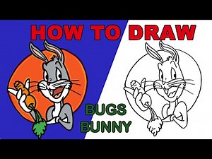 How to Draw Bugs Bunny 🥕