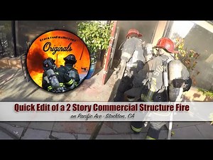 Quick Edit of a 2 Story Commercial Structure Fire on Pacific Ave • Stockton, CA