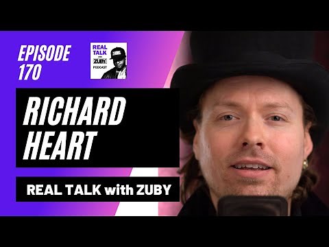 Richard Heart - 'Is Everything a Scam?' | Real Talk with Zuby #170