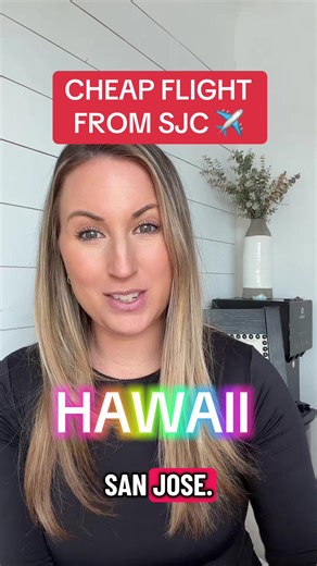 Affordable Flights from San Jose to Hawaii in May