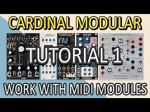 Cardinal Modular Tutorial 1: Work With MIDI Modules