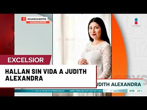 Despiden a Judith Alexandra; salió con su novio y no regresó