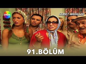 Cennet Mahallesi | 91. Bölüm