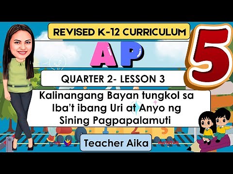 AP 5 Quarter 2 Lesson 3 | Kalinangang Bayan Uri at Anyo ng Sining Pagpapalamuti|MATATAG Revised K-12