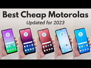 Best Cheap Budget Motorola Smartphones! (Updated for 2023)