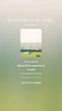 Ya No Puedes Ser Mi Amigo 1 ver