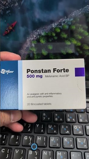 Ponstan fort tablet it's ingredients and uses
