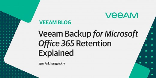 Veeam Backup for Microsoft Office 365: Retention Types & Policy