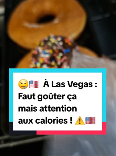 Donuts à Las Vegas : à goûter mais attention aux calories