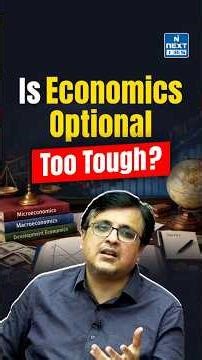 Is Economics Optional Too Tough? | UPSC | NEXT IAS