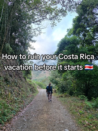 Avoid These Mistakes to Save Your Costa Rica Vacation