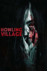 Howling Village (2021) - Movie