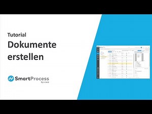 Dokumente erstellen in SmartProcess