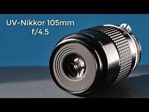 Nikon UV-Nikkor 105mm f/4.5 AI-s