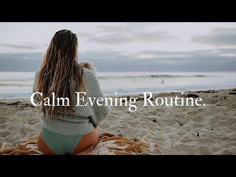 Calm Evening Routine | 5 Habits to Slow Down and Rest