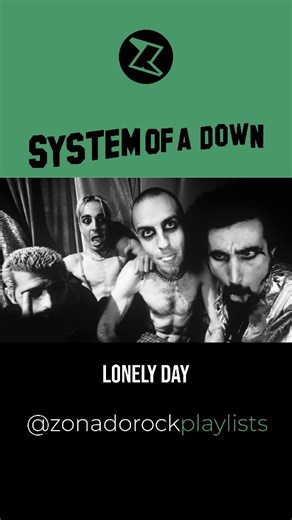 Zona do Rock | Playlists on Instagram: "System Of A Down • Lonely Day 🎧 SOAD é uma das bandas que mais marcam presença na nossa playlist de 'Nu Metal', acesso pelo nosso perfil. Gostou? Siga 👇 @zonadorockplaylists #systemofadown #soad #systemofadownfans #soadfans #lonelyday #serjtankian #daronmalakian #numetal #rock #rockmusic #tipografiasmusicas #legendado #explorar"