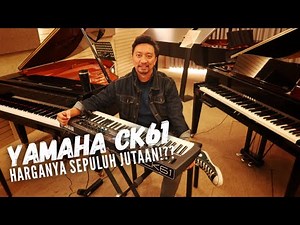REVIEW YAMAHA CK61 - SYNTHESIZER PALING TERJANGKAU DARI YAMAHA