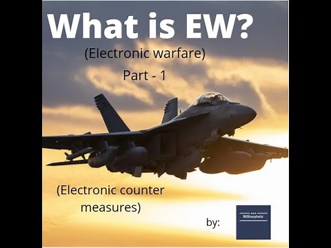 What is EW? (Electronic warfare) Part - 1 (ECM) by Militaryistic
