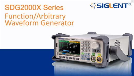 Introducing the SIGLENT SDG2000X Series Function/Arbitrary Waveform Generator - Siglent Website