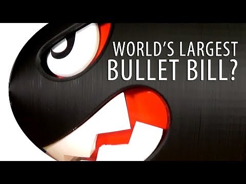 World's Largest 3D Printed Bullet Bill / Banzai Bill from Nintendo Super Mario Bros?