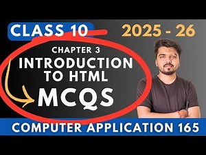 MCQs Most important questions | Class 10 Computer Application Chapter 3 Introduction to HTML