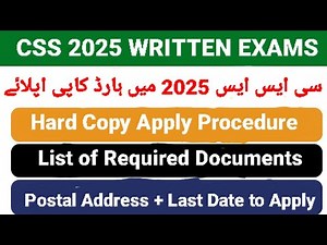 CSS 2025 Written Exam Hard Copy Apply Procedure | Documents Required for CSS 2025 Written Exam Apply