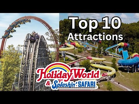 Top 10 Attractions at Holiday World & Splashin' Safari (2025)