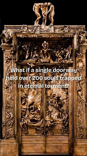 He Spent 37 Years Building the Gates of Hell 🔥🕯️ | Auguste Rodin’s Darkest Masterpiece #darkart