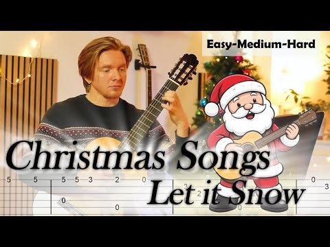 Let It Snow Guitar Tabs – Easy, Intermediate, Advanced