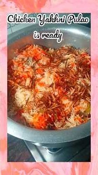 Chicken 🍗 Yakhni Pulao recipe||How to make Chicken Yakhni Pulao #cookingshorts