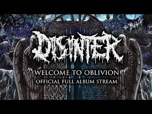 DISINTER - Welcome to Oblivion (Official Full Album Stream)