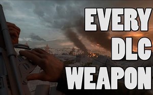 战地1 启示录dlc 所有新武器演示