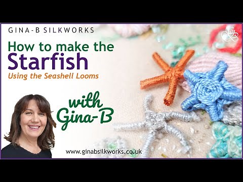 How to make Starfish / little stars using our seashell loom! Slow stitching /little looms/stumpwork