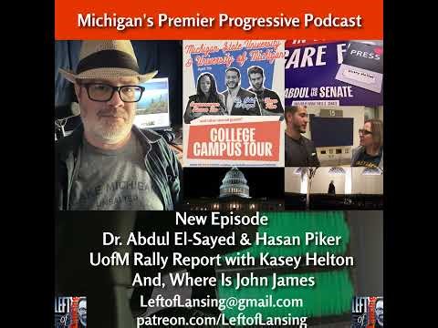Kasey Helton Report On The Abdul El-Sayed & Hasan Piker UofM Rally