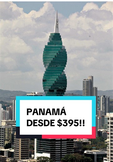 Viaja a Panamá desde $395 con Mega Promo