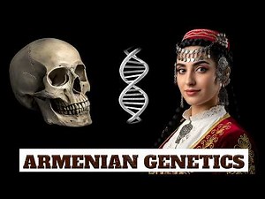 Scientists Reveal Surprising Origins of Armenian DNA