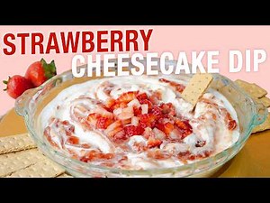 Strawberry Cheesecake Dip with Cool Whip and Cream Cheese