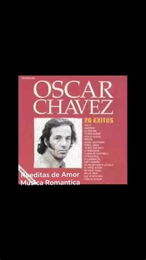 OSCAR CHAVEZ recordando un gran cantautor MEXICANO con su estilo de Trova mas de 100 composiciones de musica Yucateca,Tango Norteña y tradicion Infantil | Rueditas De Amor Música Romántica